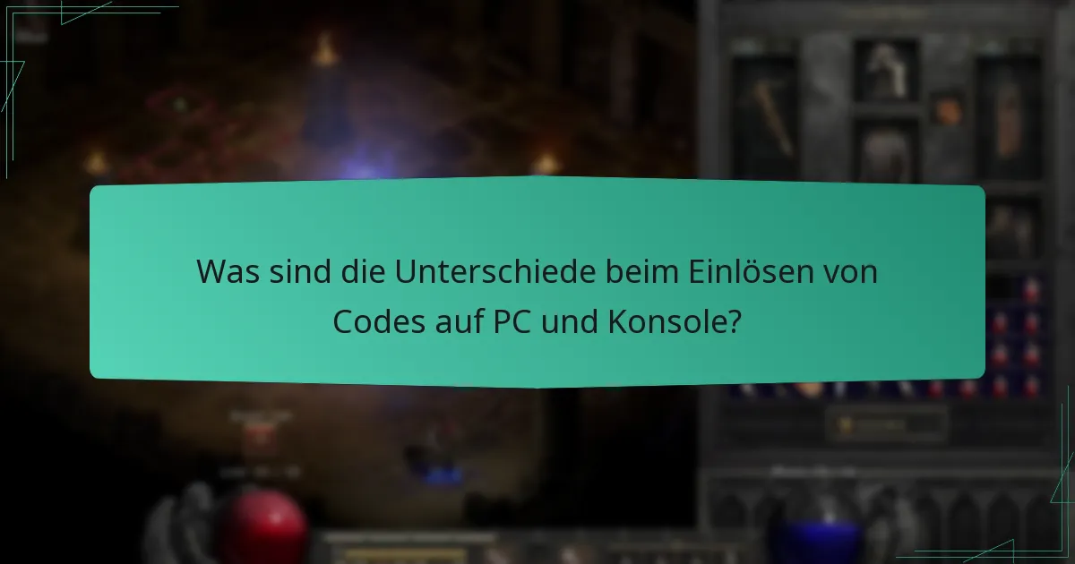 Was sind die Unterschiede beim Einlösen von Codes auf PC und Konsole?