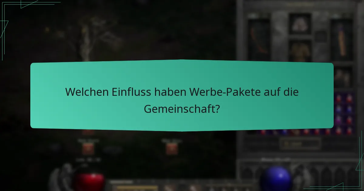 Welchen Einfluss haben Werbe-Pakete auf die Gemeinschaft?