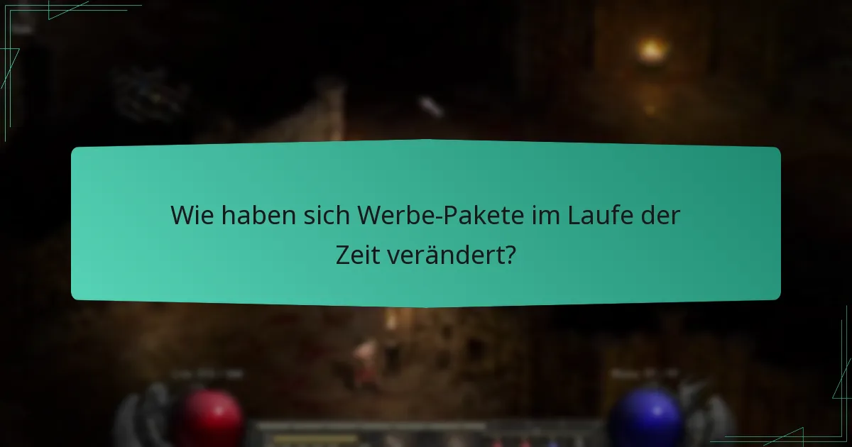Wie haben sich Werbe-Pakete im Laufe der Zeit verändert?