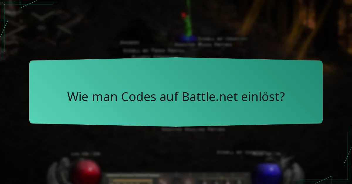 Wie man Codes auf Battle.net einlöst?